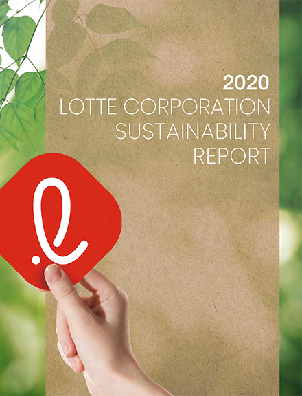 2020 LOTTE CORPORATION SUSTANABILITY REPORT